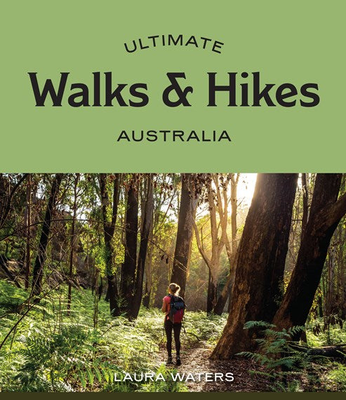ULTIMATE WALKS AND HIKES