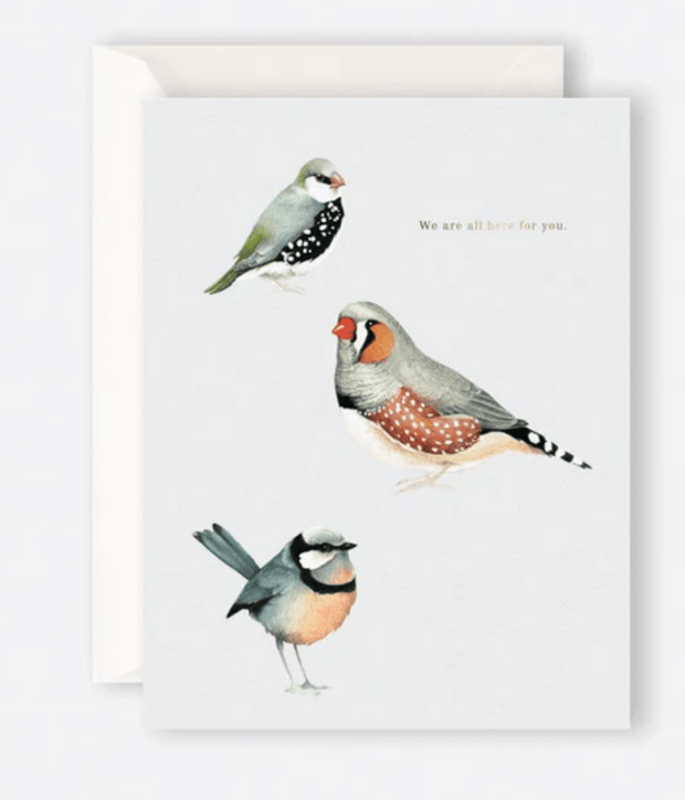 WE ARE ALL HERE FOR YOU GREETING CARD