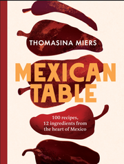 MEXICAN TABLE- THOMASINA MIERS