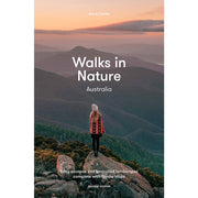 WALKS IN NATURE : AUSTRALIA 2ND EDITION