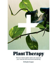 PLANT THERAPY BY DR KATIE COOPER