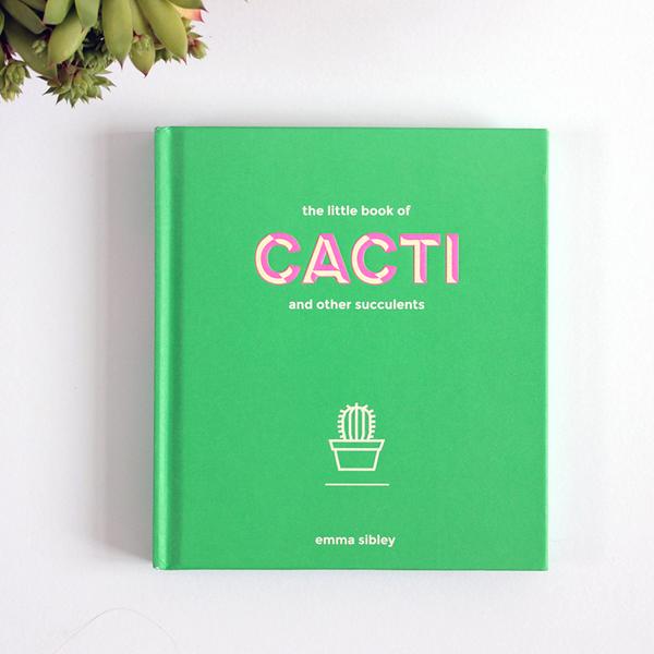 THE LITTLE BOOK OF CACTI - The Banyan Tree Furniture & Homewares